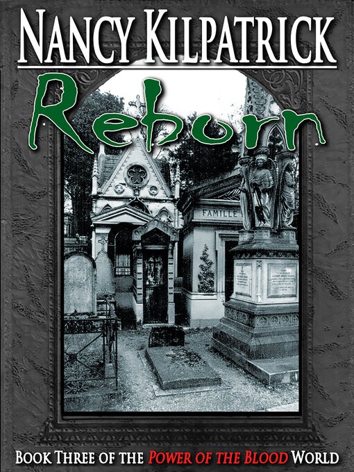 Title details for Reborn by Nancy Kilpatrick - Available